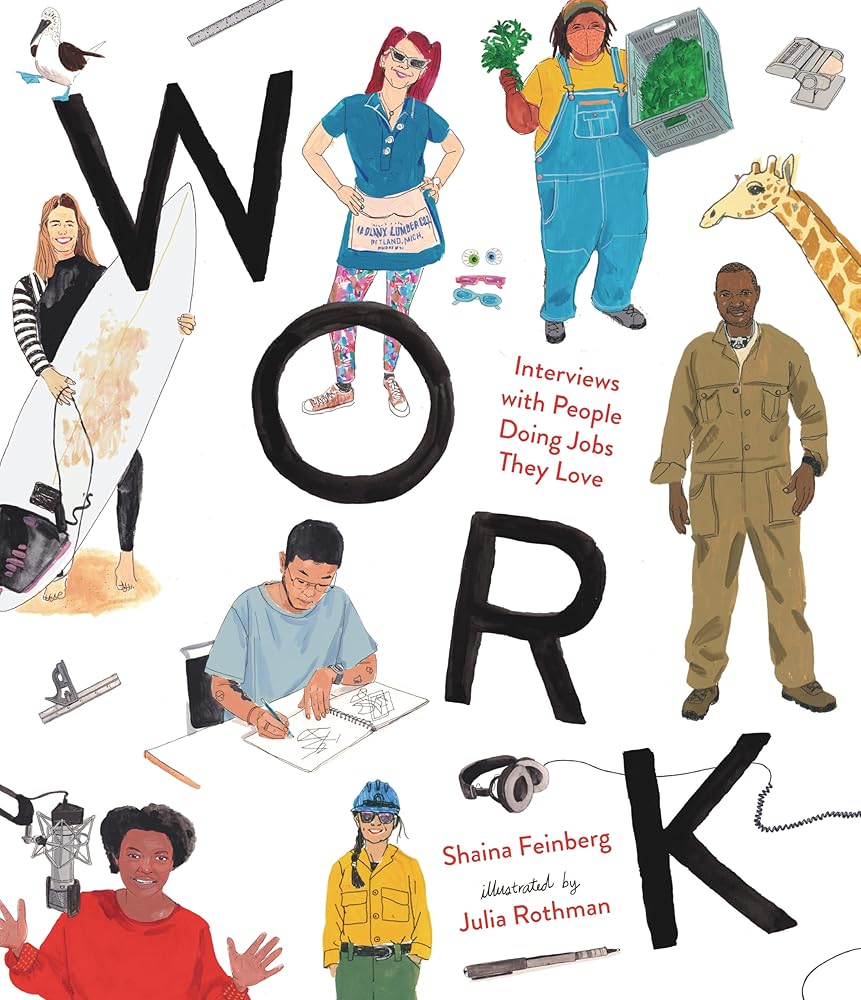 Work: Interviews with People Doing Jobs They Love cover image