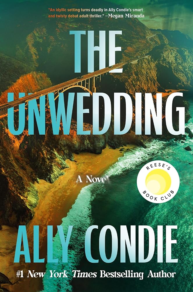 The Unwedding: Reese’s Book Club Pick (A Novel) cover image