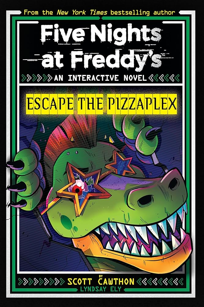Escape the Pizzaplex (Five Nights at Freddy's Interactive Novel #3) cover image
