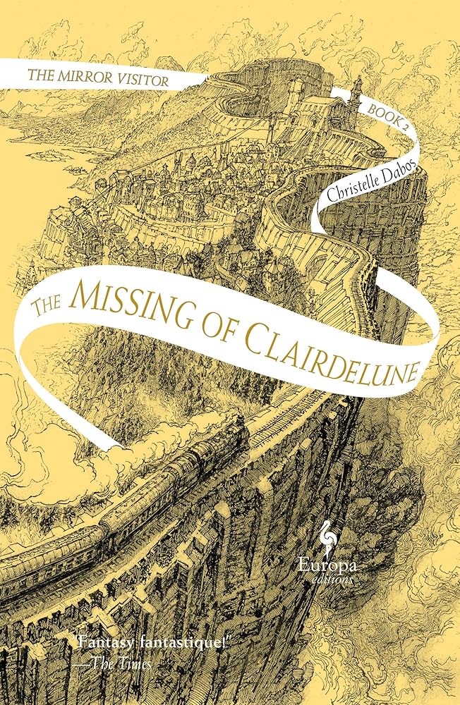 The Missing of Clairdelune: Book Two of The Mirror Visitor Quartet (The Mirror Visitor Quartet, 2) cover image