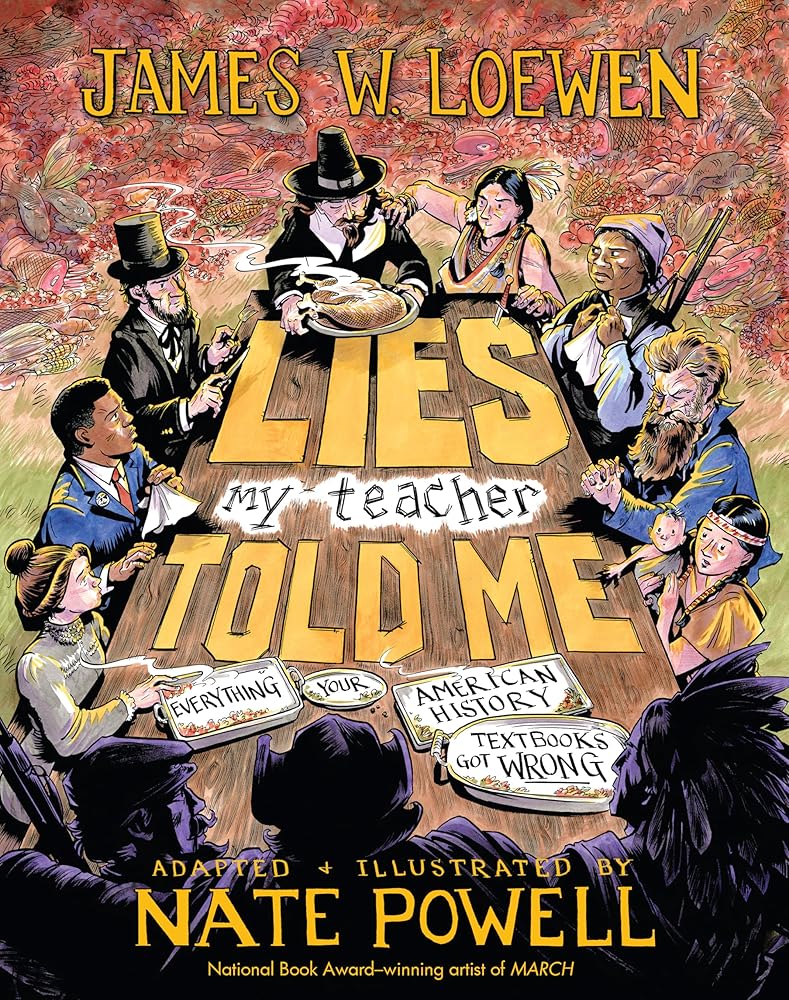 Lies My Teacher Told Me: A Graphic Adaptation cover image