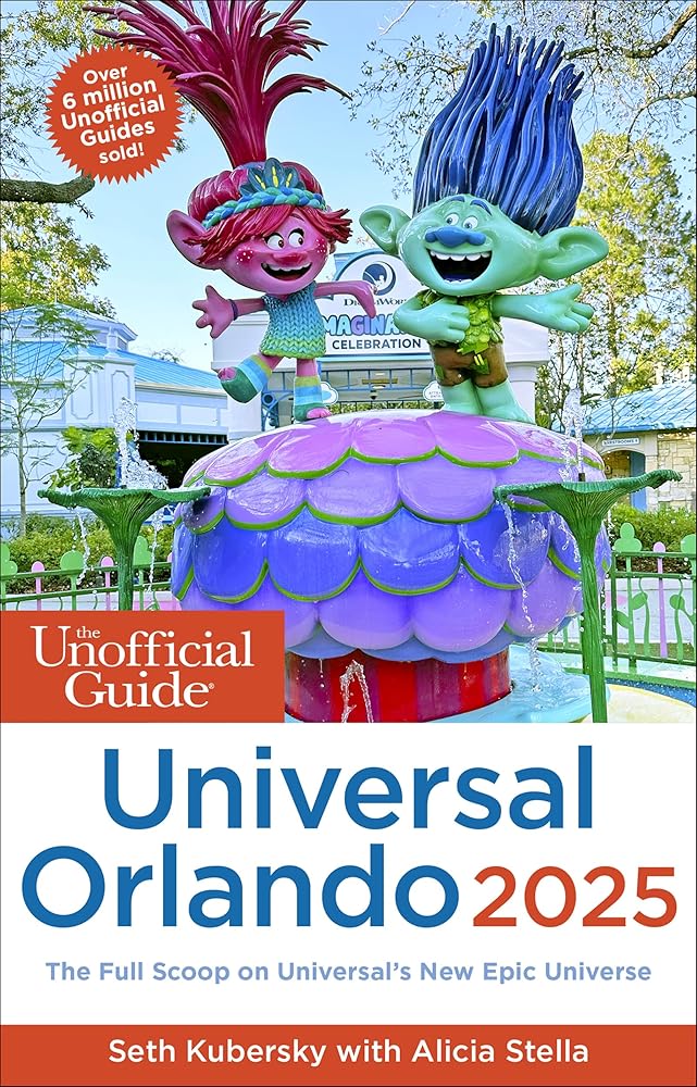 The Unofficial Guide to Universal Orlando 2025 (Unofficial Guides) cover image
