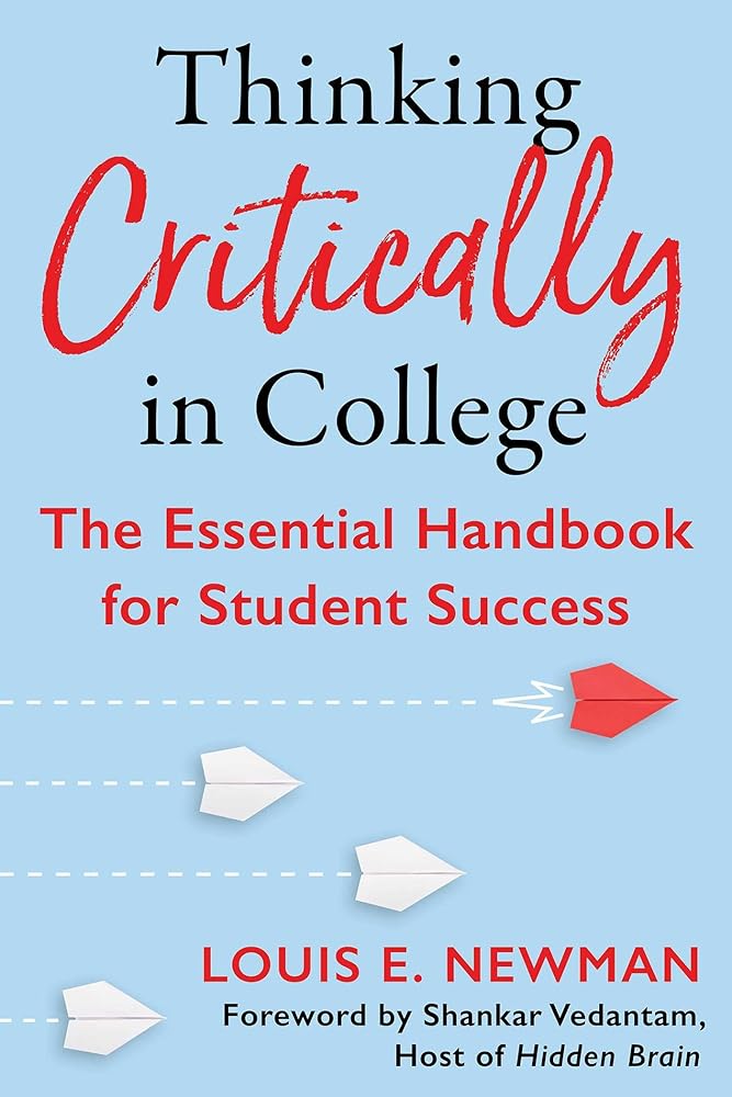 Thinking Critically in College: The Essential Handbook for Student Success cover image