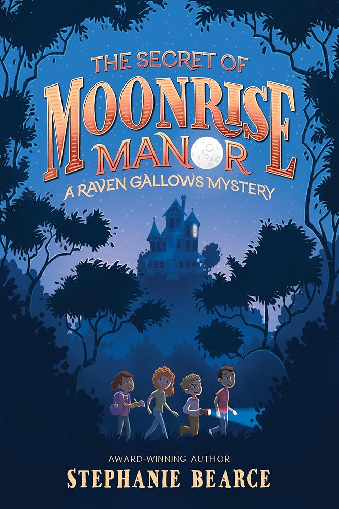 The Secret of Moonrise Manor (A Raven Gallows Mystery) cover image