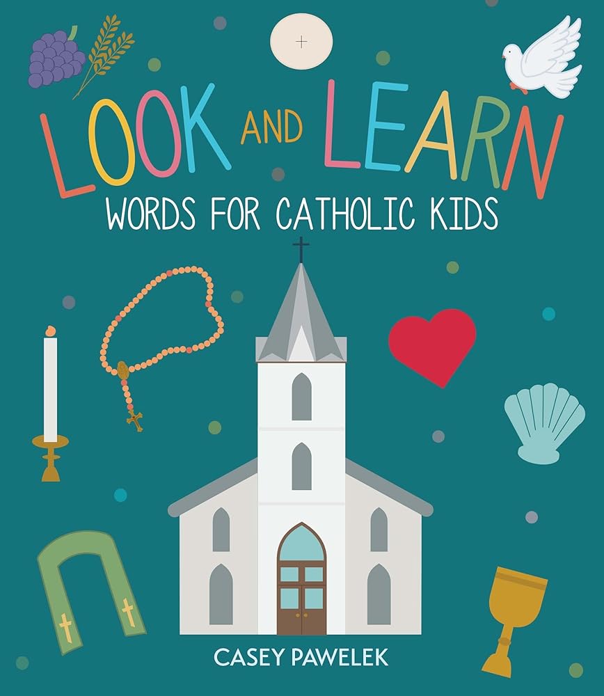 Look and Learn: Words for Catholic Kids cover image