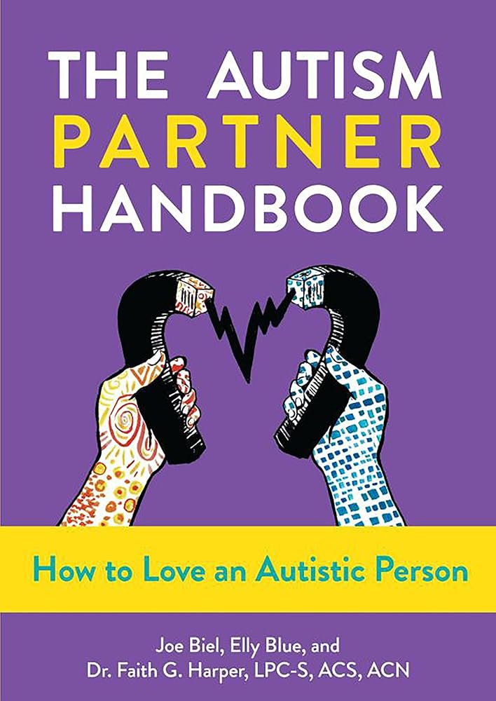 The Autism Partner Handbook: How to Love an Autistic Person (5-Minute Therapy) cover image