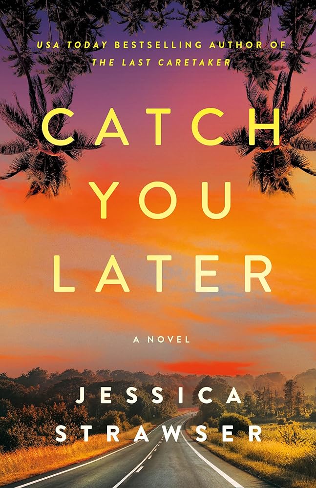 Catch You Later: A Novel cover image