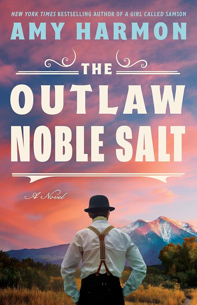 The Outlaw Noble Salt: A Novel cover image