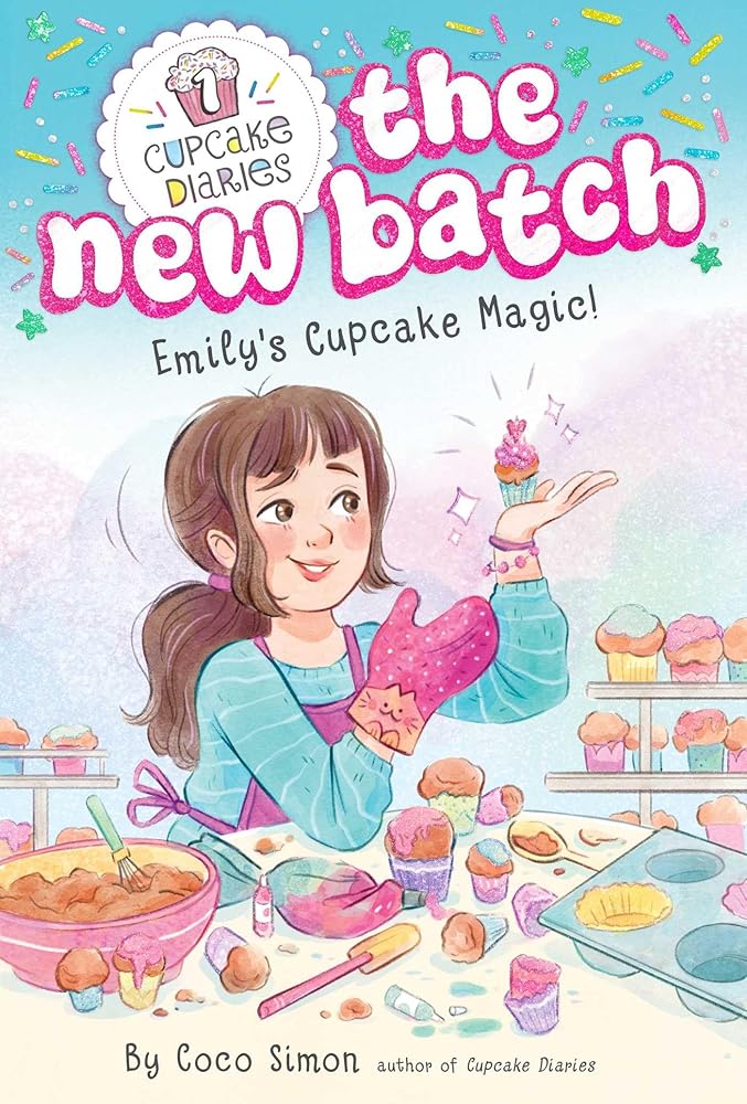 Emily's Cupcake Magic! (1) (Cupcake Diaries: The New Batch) cover image