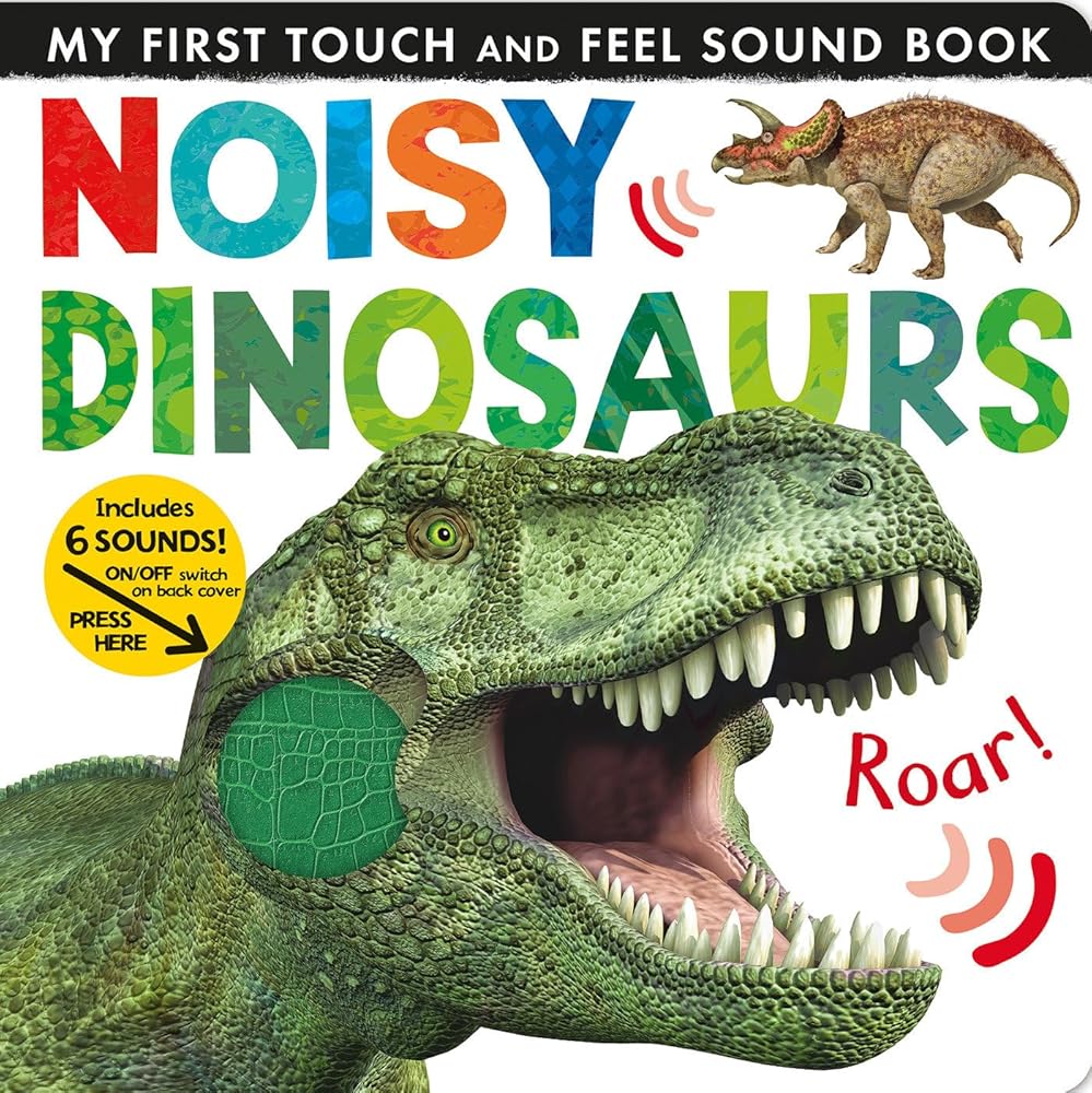 Noisy Dinosaurs: Includes Six Sounds! (My First) cover image