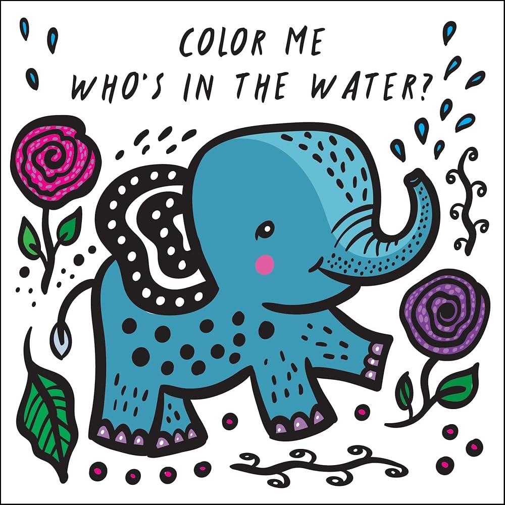 Color Me: Who's in the Water?: Watch Me Change Color in Water (Volume 4) (Wee Gallery Bath Books, 4) cover image