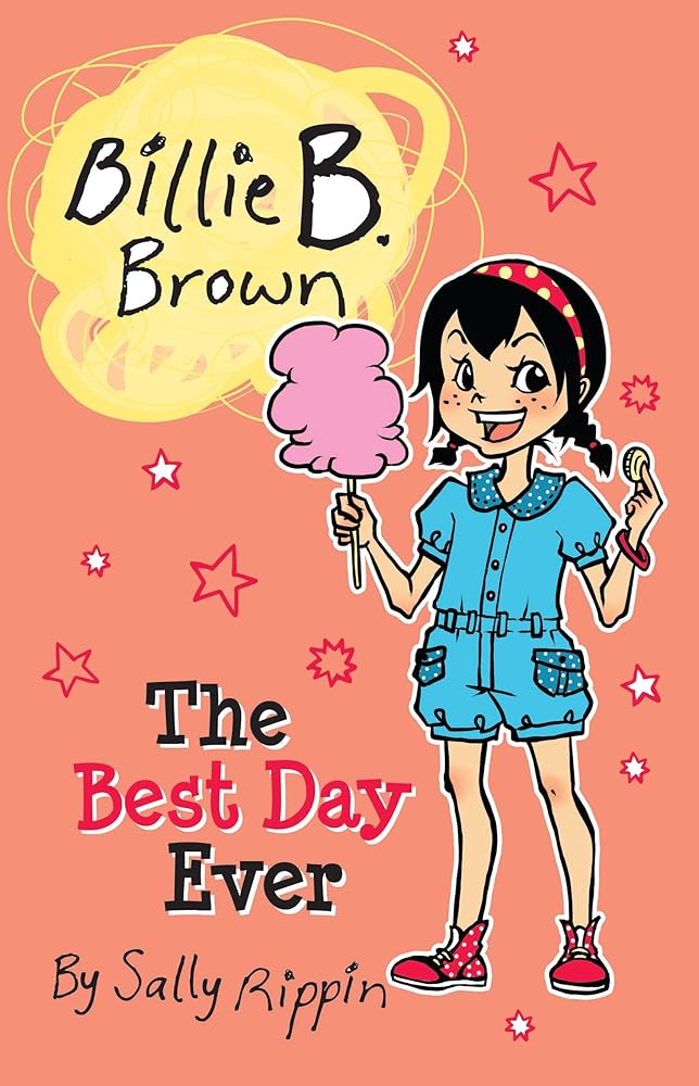 The Best Day Ever (Billie B. Brown) cover image