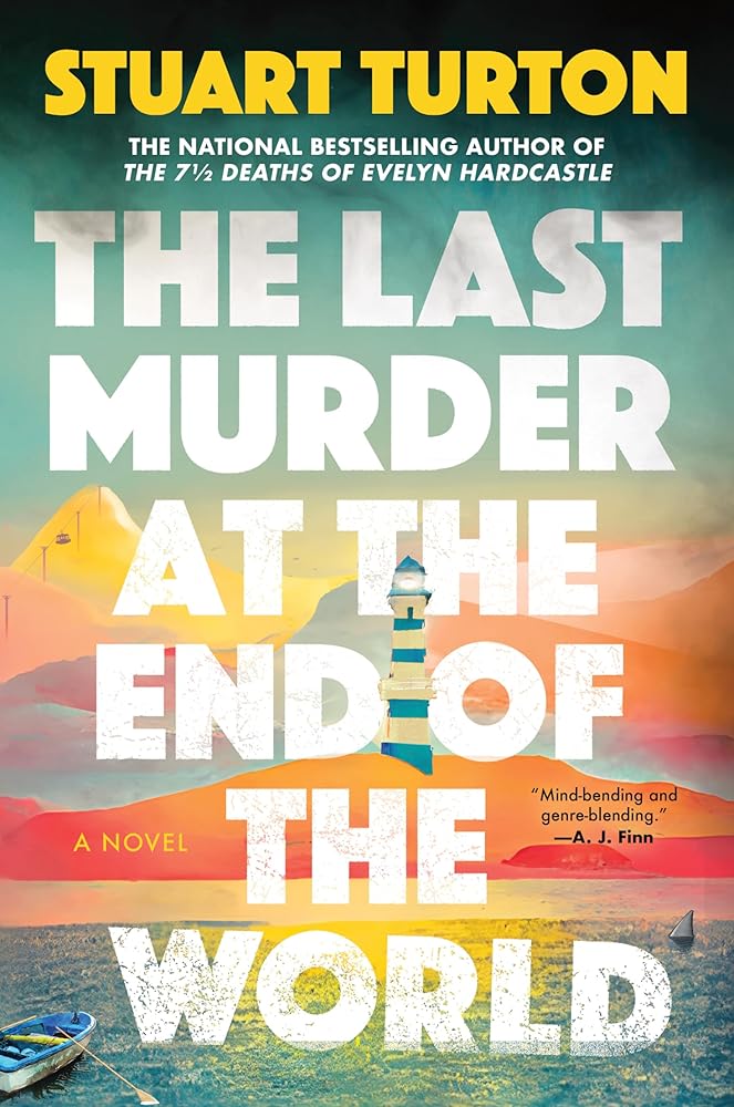 The Last Murder at the End of the World: A Novel cover image