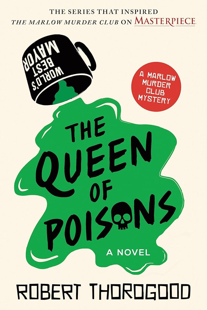 The Queen of Poisons: A Novel (The Marlow Murder Club, 3) cover image