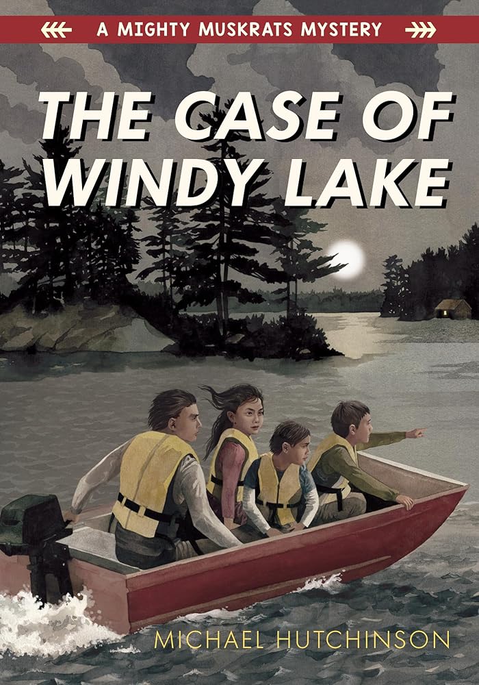 The Case of Windy Lake (A Mighty Muskrats Mystery 2019, 1) cover image