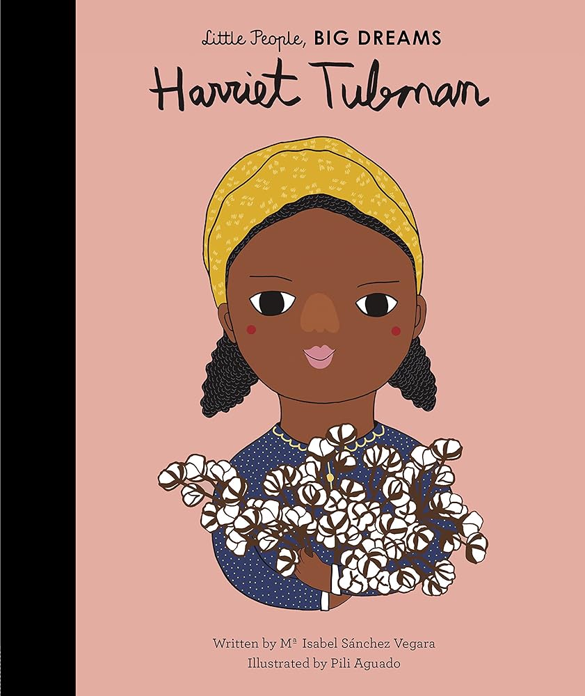 Harriet Tubman (Volume 13) (Little People, BIG DREAMS, 14) cover image