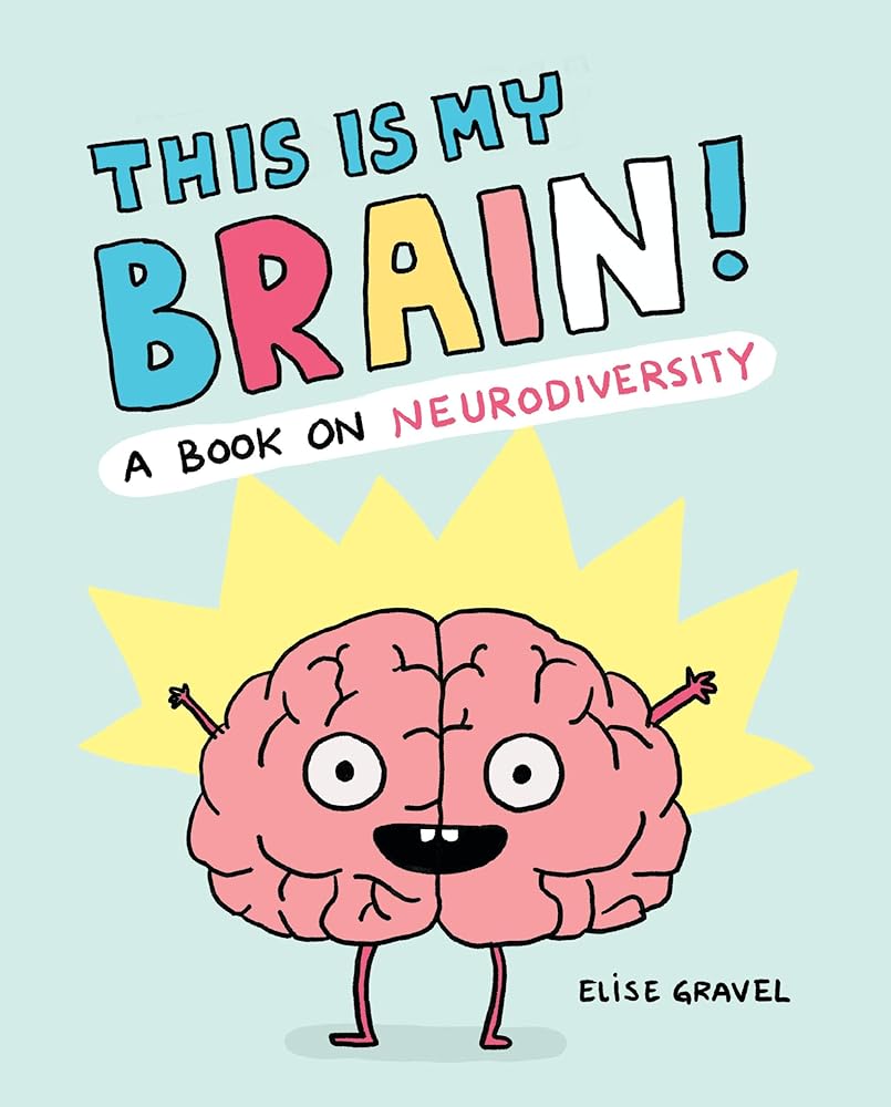 This Is My Brain!: A Book on Neurodiversity cover image