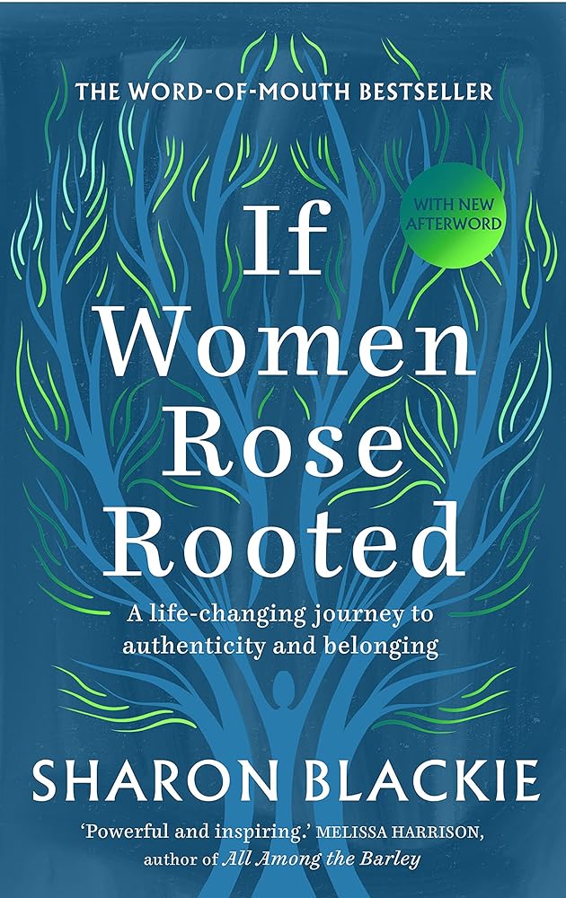 If Women Rose Rooted: A life-changing journey to authenticity and belonging cover image