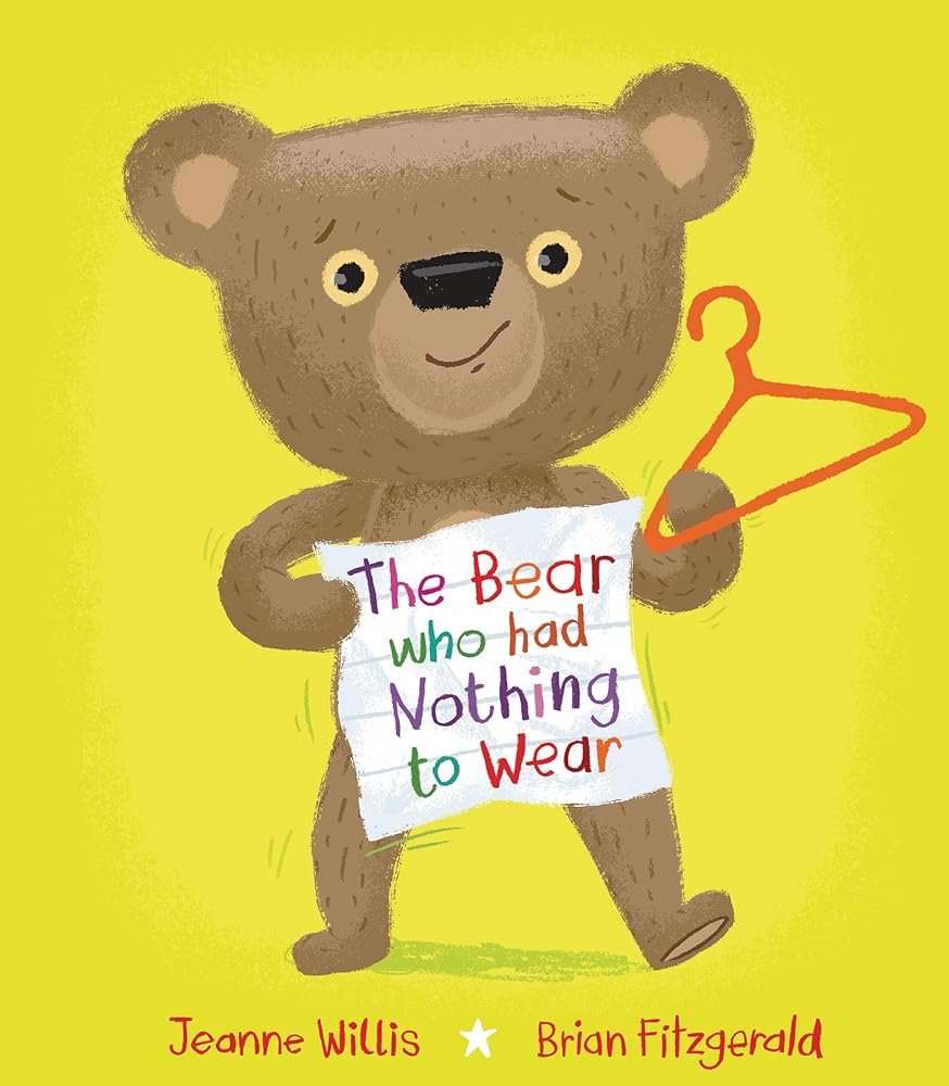 The Bear Who Had Nothing to Wear cover image