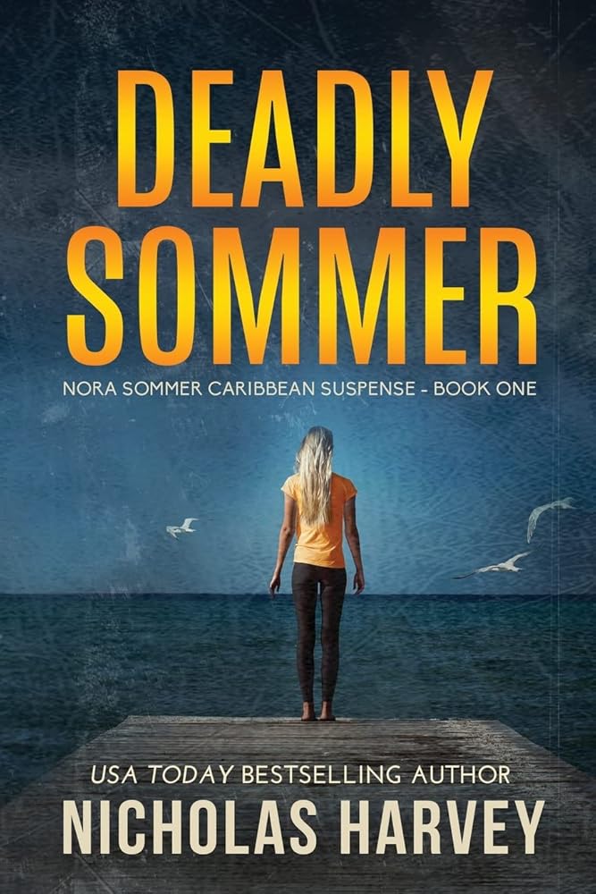 Deadly Sommer (Nora Sommer Caribbean Suspense) cover image