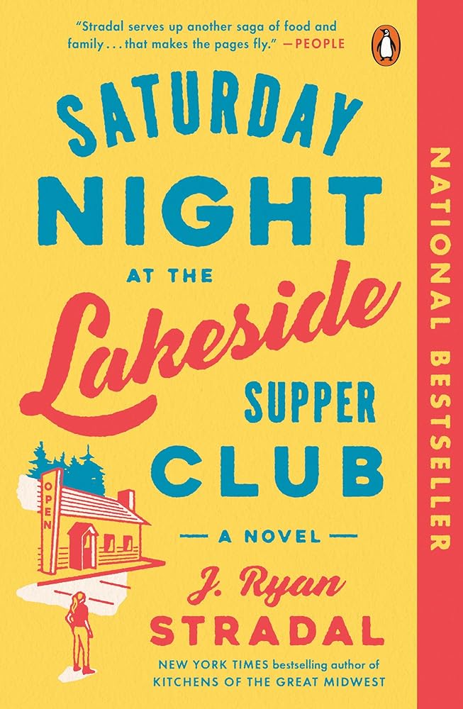 Saturday Night at the Lakeside Supper Club: A Novel cover image