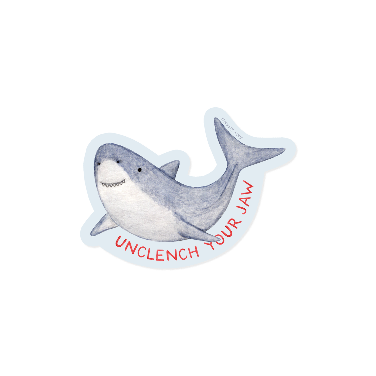 Unclench Your Jaw — Funny Self Care Shark Sticker