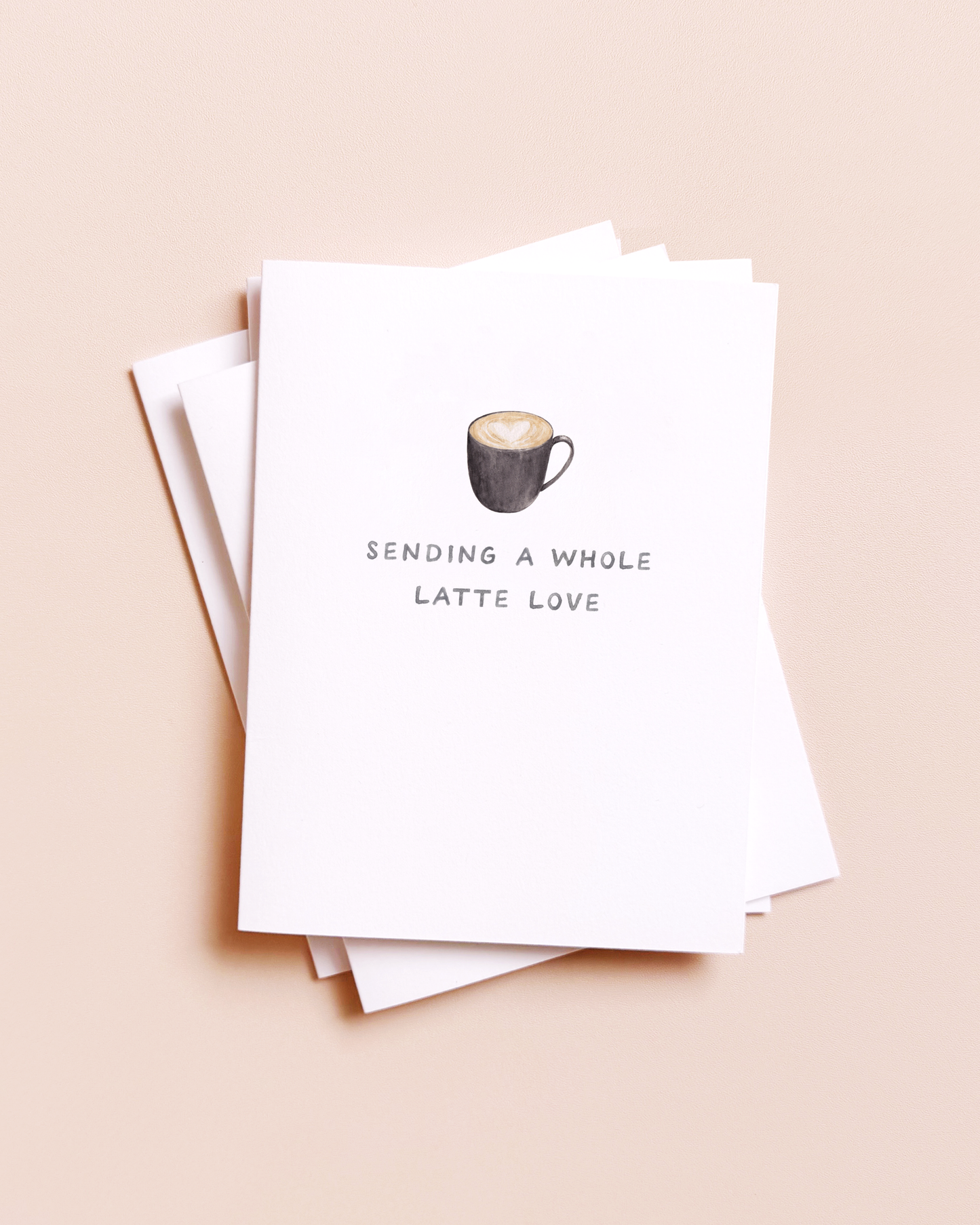 A Whole Latte — Coffee Love / Anniversary / Everyday Card