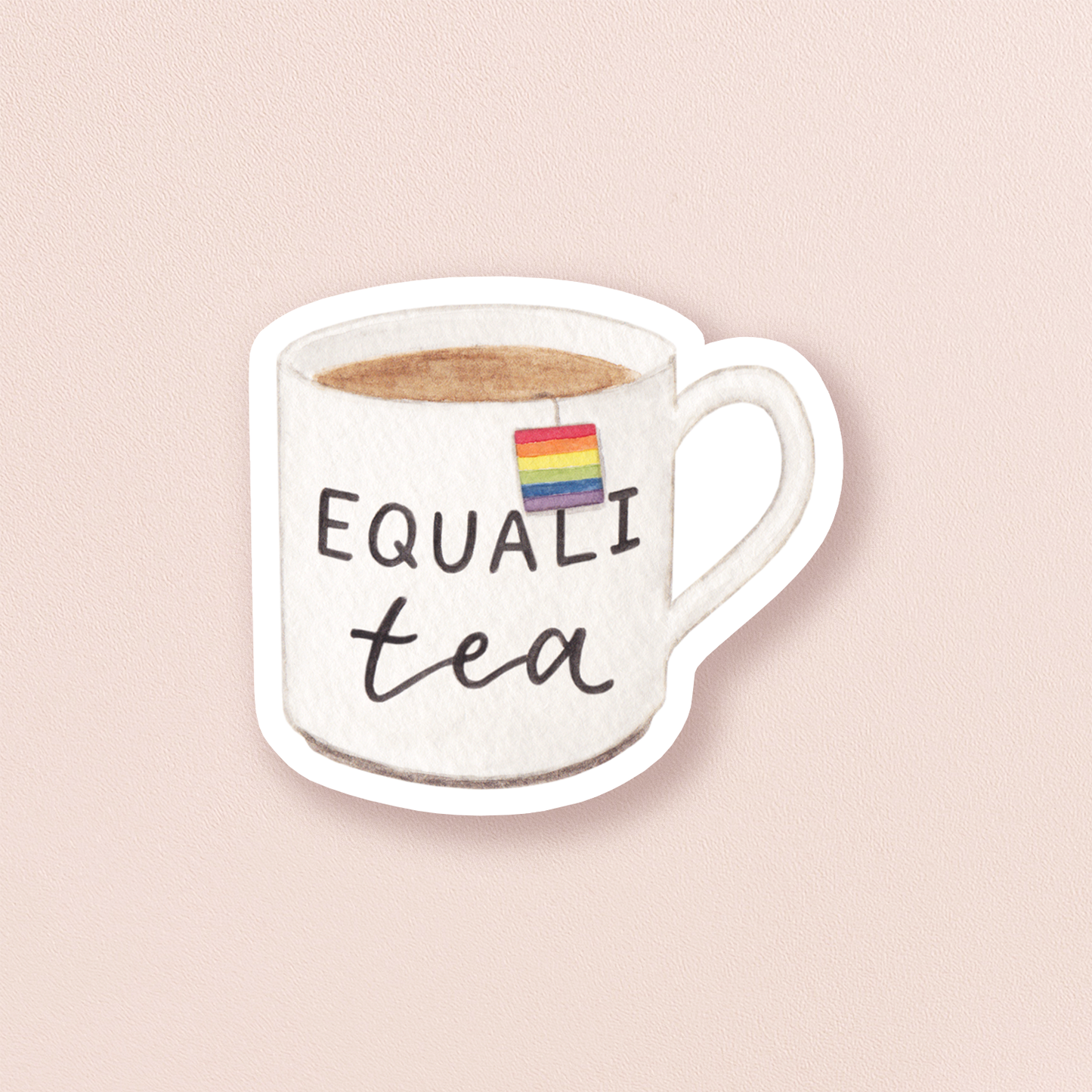 Equali-Tea Rainbow — LGBTQ+ Pride Sticker