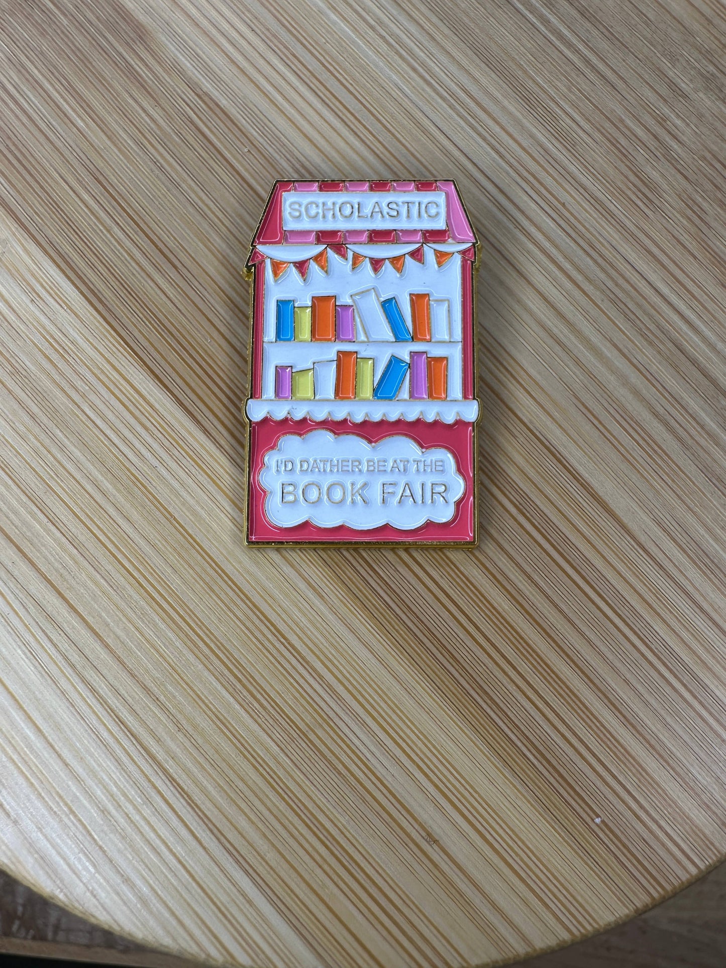 I'd Rather Be at the Book Fair Enamel Pin - Book Lover