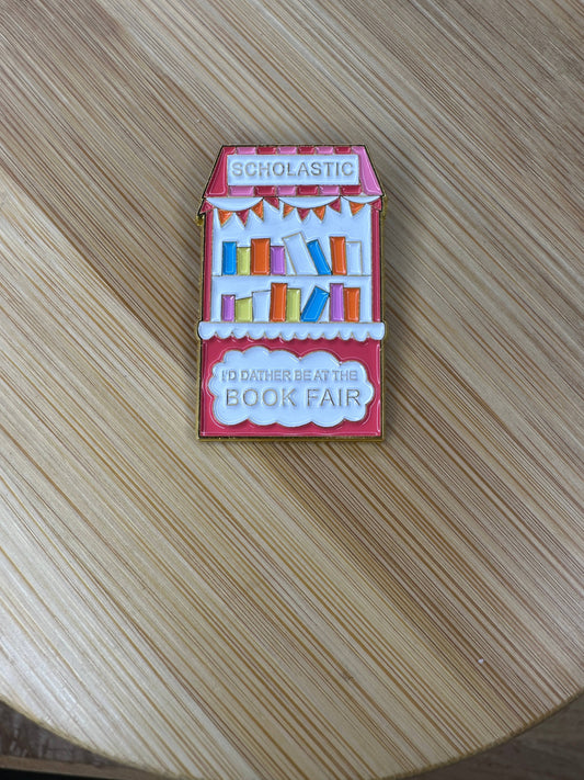 I'd Rather Be at the Book Fair Enamel Pin - Book Lover
