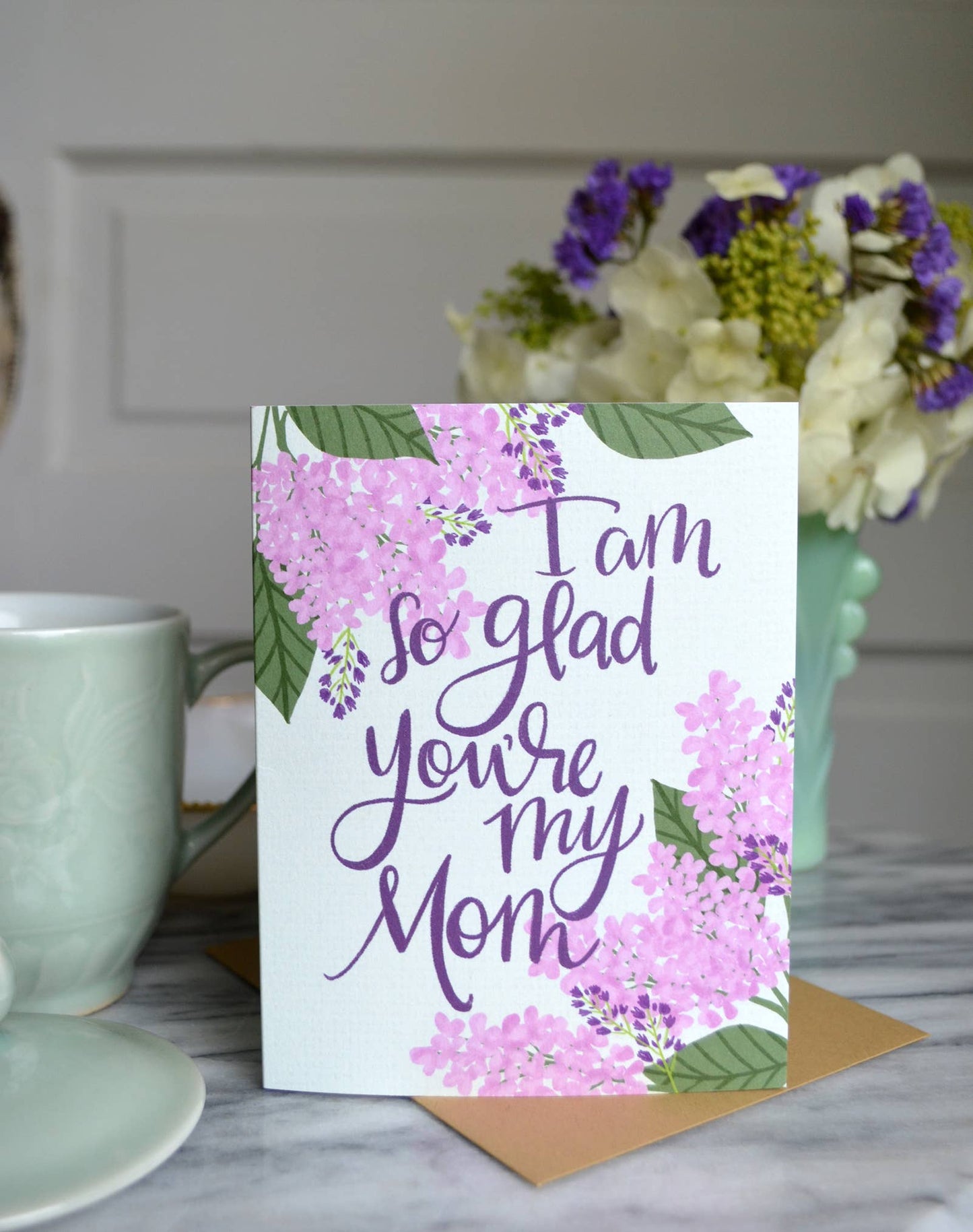 I am so glad you're my mom, Mother's Day card