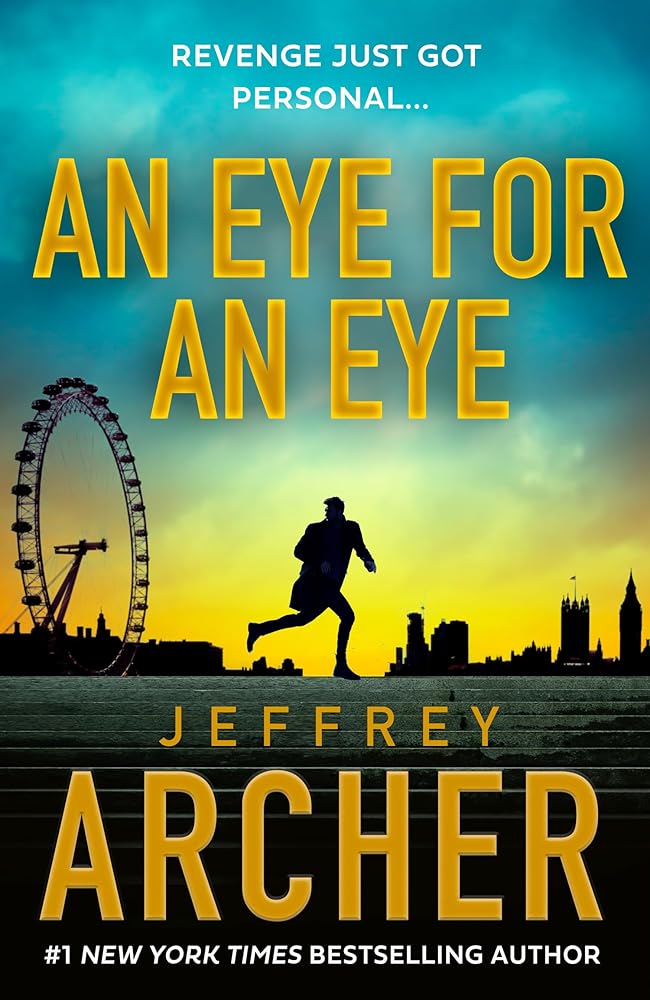 An Eye for an Eye: A man on death row. A daring escape plan. Jump into the ultimate race against time in this gripping new thriller from the New York Times bestselling author (William Warwick Novels) cover image