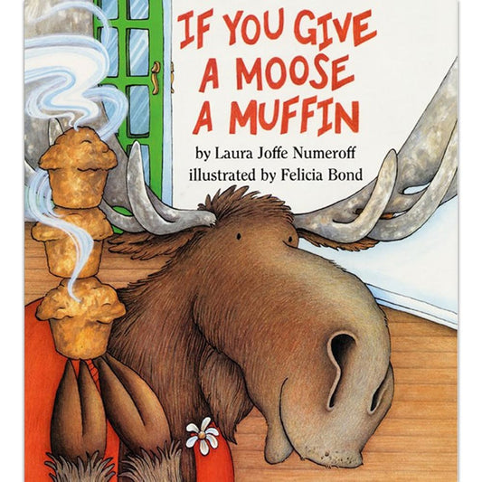If You Give a Moose a Muffin cover image