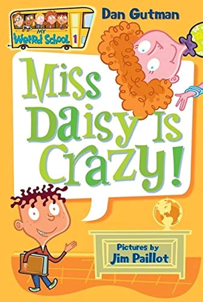 My Weird School #1: Miss Daisy Is Crazy! cover image