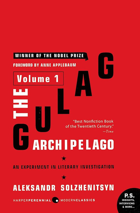 The Gulag Archipelago [Volume 1]: An Experiment in Literary Investigation cover image