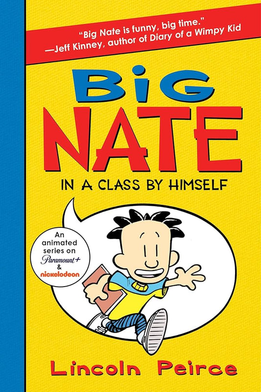 Big Nate: In a Class by Himself (Big Nate, 1) cover image