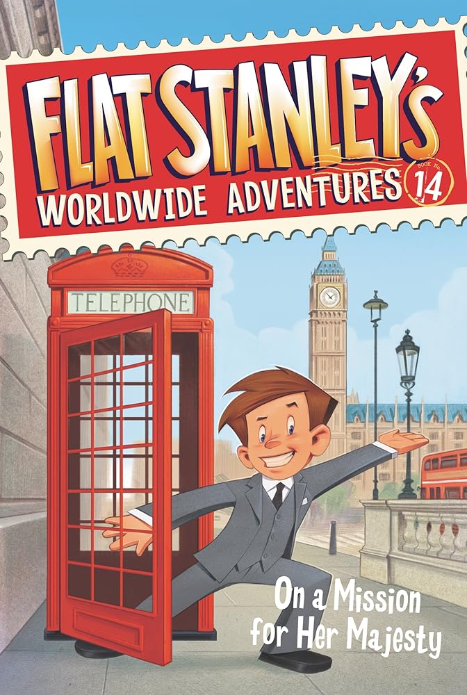Flat Stanley's Worldwide Adventures #14: On a Mission for Her Majesty cover image