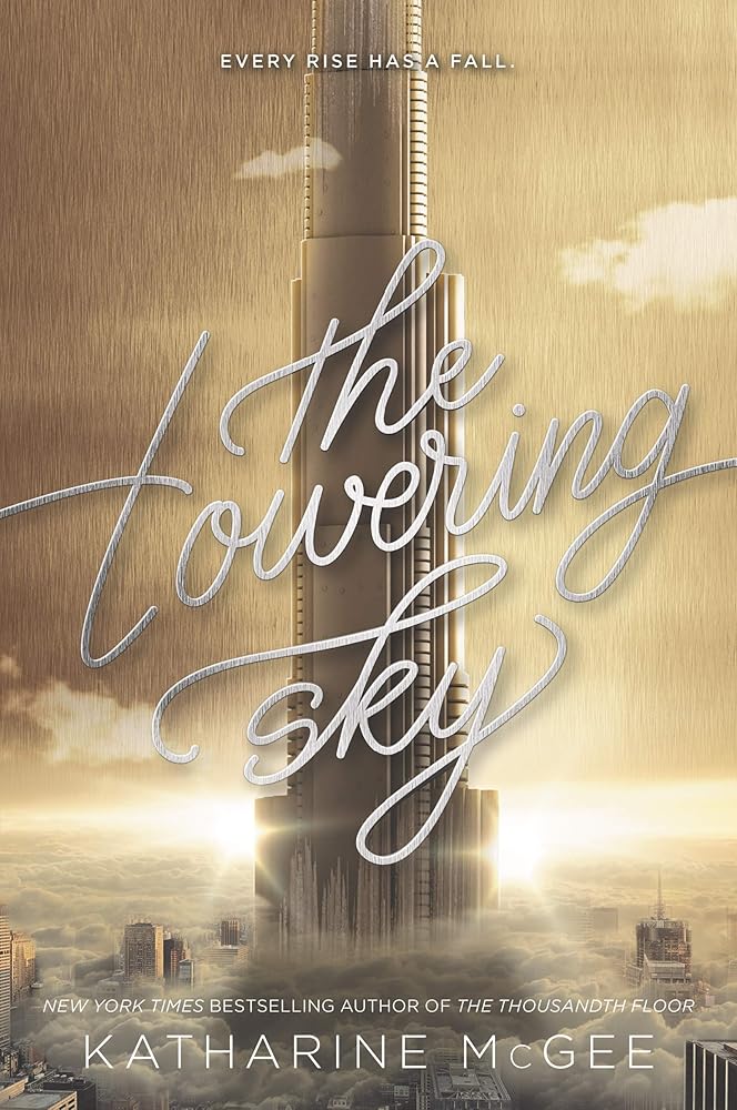 The Towering Sky (Thousandth Floor, 3) cover image