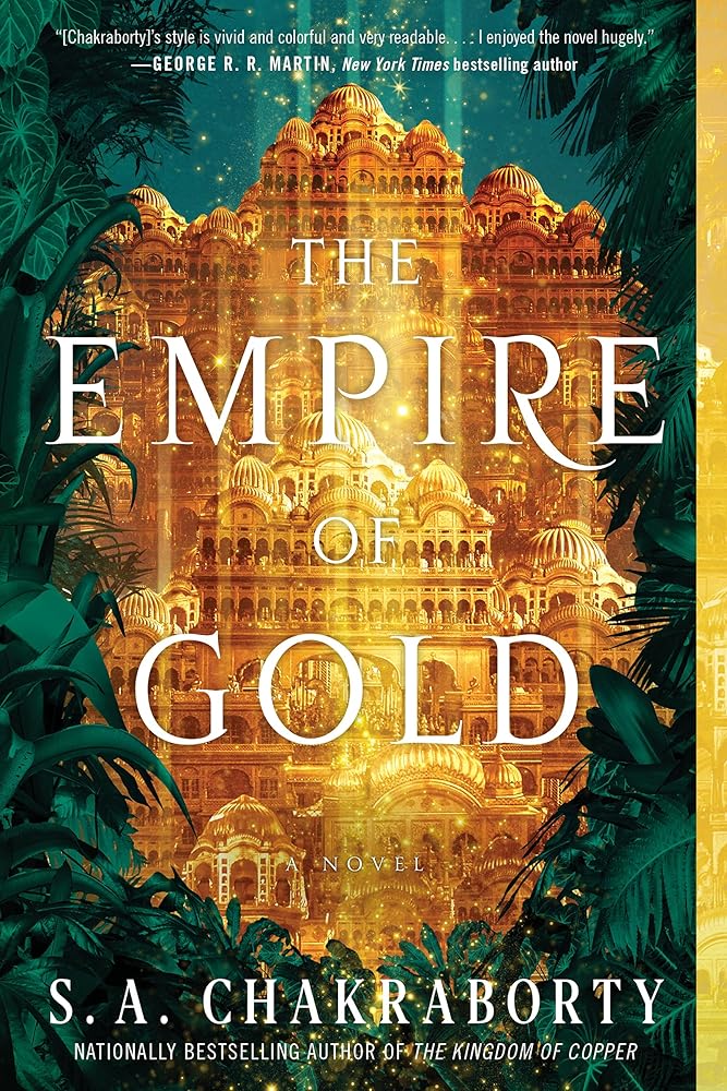 The Empire of Gold: A Novel (The Daevabad Trilogy, 3) cover image