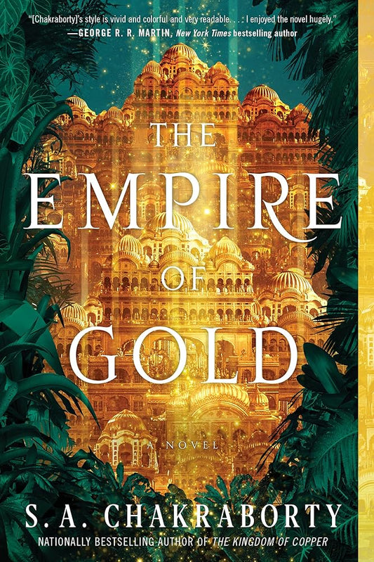 The Empire of Gold: A Novel (The Daevabad Trilogy, 3) cover image