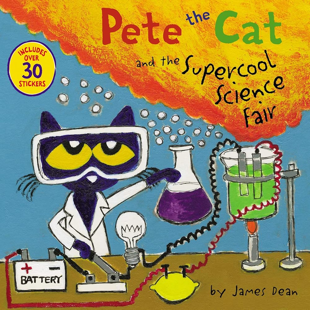 Pete the Cat and the Supercool Science Fair: Includes Over 30 Stickers! cover image