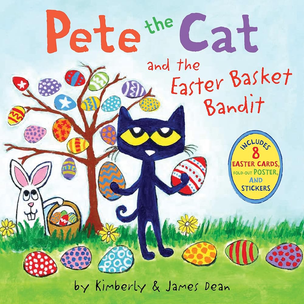 Pete the Cat and the Easter Basket Bandit: Includes Poster, Stickers, and Easter Cards!: An Easter And Springtime Book For Kids cover image