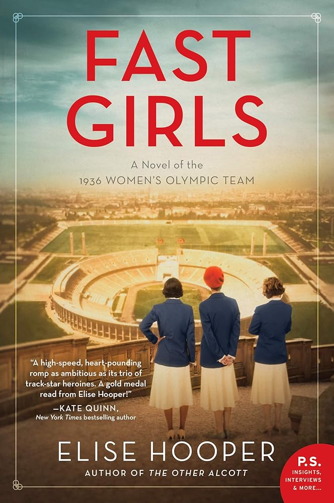 Fast Girls: A Novel of the 1936 Women's Olympic Team cover image