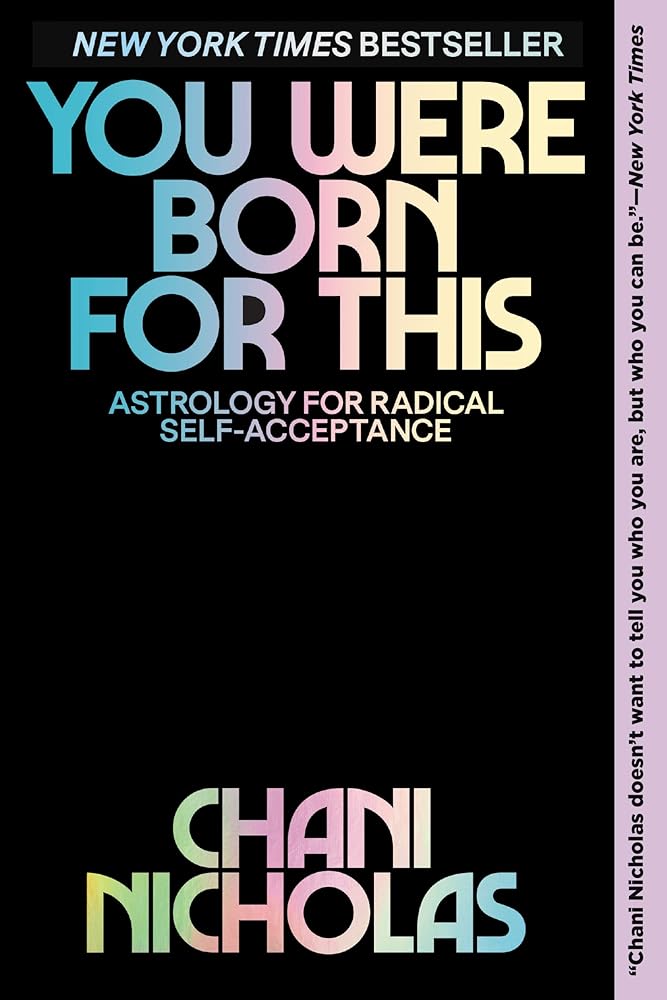 You Were Born for This: Astrology for Radical Self-Acceptance cover image