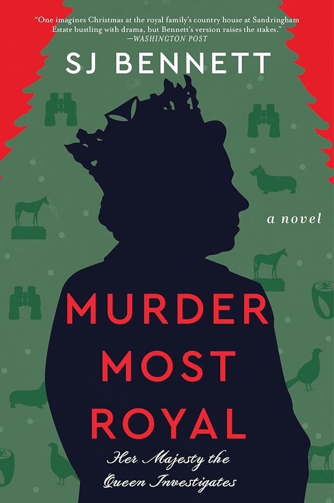 Murder Most Royal: A Novel (Her Majesty the Queen Investigates, 3) cover image