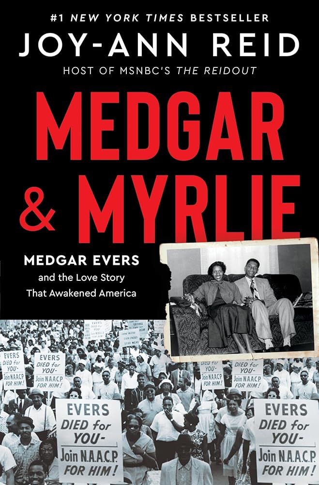 Medgar and Myrlie: Medgar Evers and the Love Story That Awakened America cover image