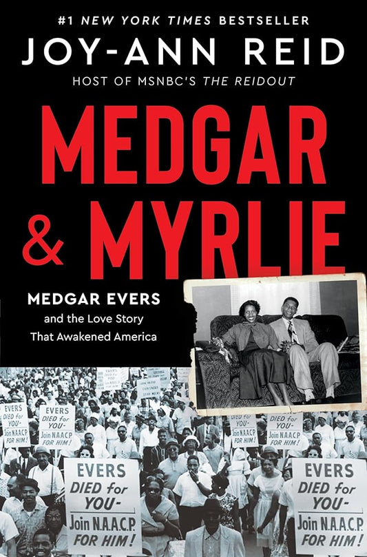 Medgar and Myrlie: Medgar Evers and the Love Story That Awakened America cover image