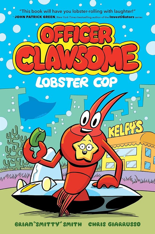 Officer Clawsome: Lobster Cop: A Graphic Novel (Officer Clawsome, 1) cover image
