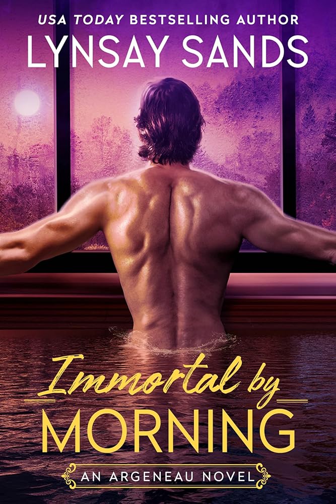 Immortal by Morning: A Halloween Paranormal Romance of Love, Mystery, and Vampires in the Argeneau Series, Where Mortals Turn Immortal and Every Day's ... for Summer Reading (An Argeneau Novel, 37) cover image