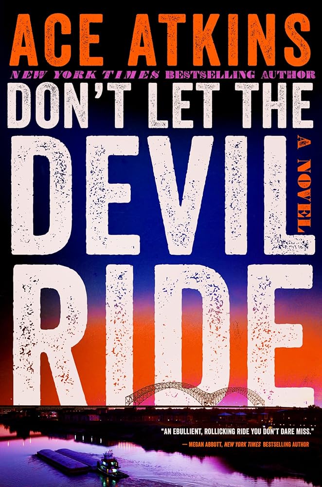 Don't Let the Devil Ride: A Novel cover image